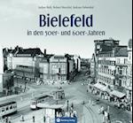 Bielefeld in den 50er- und 60er-Jahren