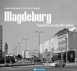 Magdeburg - Fotografien aus den 80er-Jahren