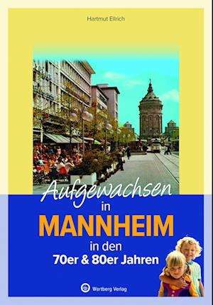 Aufgewachsen in Mannheim in den 70er & 80er Jahren