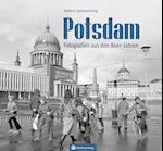 Potsdam - Fotografien aus den 80er-Jahren