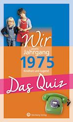 Wir vom Jahrgang 1975 - Das Quiz