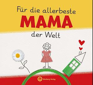 Für die allerbeste Mama der Welt - Originelles Ausfüllbuch für Kinder