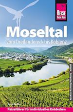 Reise Know-How Reiseführer Moseltal - vom Dreiländereck bis Koblenz