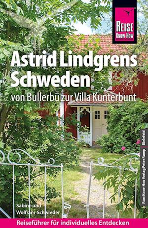 Reise Know-How Astrid Lindgrens Schweden