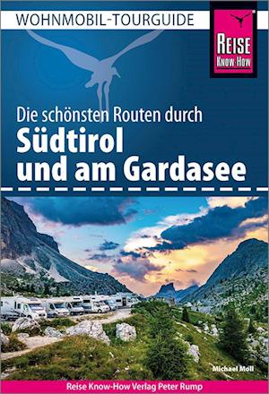 Reise Know-How Wohnmobil-Tourguide Südtirol mit Gardasee