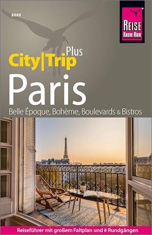 Reise Know-How Reiseführer Paris (CityTrip PLUS)