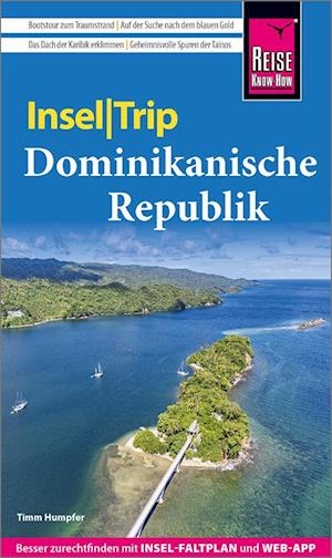 Reise Know-How InselTrip Dominikanische Republik