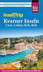 Reise Know-How InselTrip Kvarner Inseln (Cres, Lo?inj, Krk, Rab)