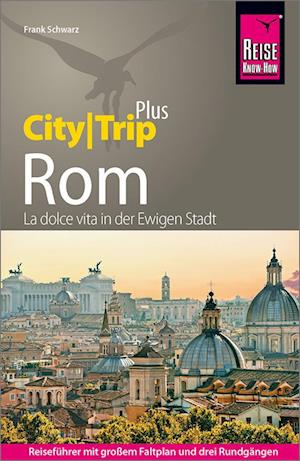 Reise Know-How Reiseführer Rom (CityTrip PLUS)