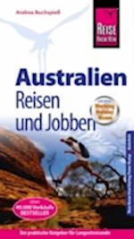 Reise Know-How Reiseführer Australien - Reisen & Jobben mit dem Working Holiday Visum