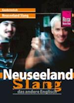 Reise Know-How Kauderwelsch Neuseeland Slang - das andere Englisch: Kauderwelsch-Sprachführer Band 45