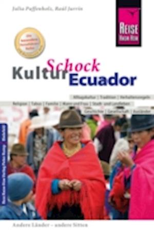 Reise Know-How KulturSchock Ecuador