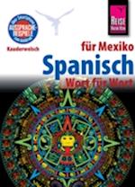 Spanisch für Mexiko - Wort für Wort