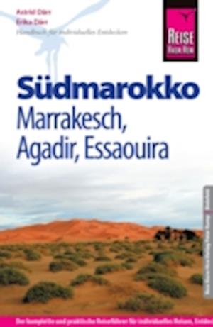 Reise Know-How Südmarokko mit Marrakesch, Agadir und Essaouira