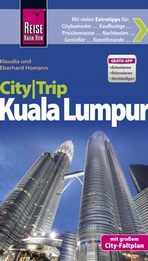 Reise Know-How CityTrip Kuala Lumpur