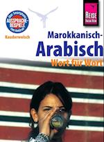 Marokkanisch-Arabisch - Wort für Wort