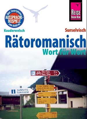 Reise Know-How Sprachführer Rätoromanisch (Surselvisch) - Wort für Wort