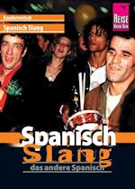 Spanisch Slang - das andere Spanisch