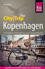 Reise Know-How CityTrip PLUS Kopenhagen mit Malmö und Öresundregion