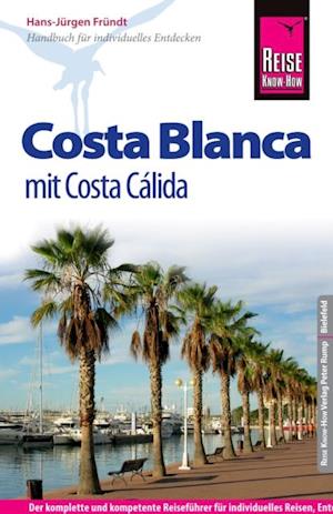 Reise Know-How Reiseführer Costa Blanca mit Valencia