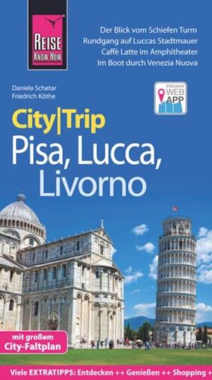 Reise Know-How CityTrip Pisa, Lucca, Livorno