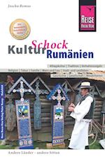 Reise Know-How KulturSchock Rumänien: Alltagskultur, Traditionen, Verhaltensregeln, ...