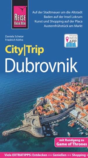 Reise Know-How CityTrip Dubrovnik (mit Rundgang zu Game of Thrones)