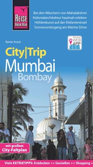 Reise Know-How CityTrip Mumbai / Bombay