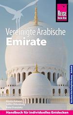 Reise Know-How Vereinigte Arabische Emirate (Abu Dhabi, Dubai, Sharjah, Ajman, Umm al-Quwain, Ras al-Khaimah und Fujairah): Reiseführer für individuelles Entdecken