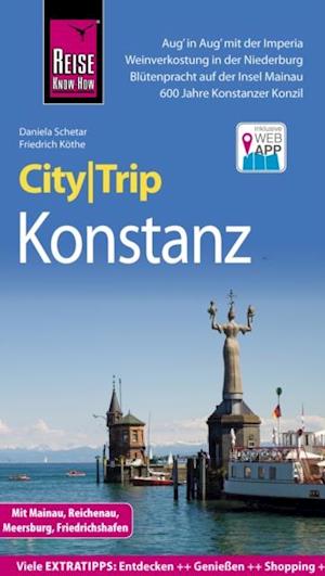 Reise Know-How CityTrip Konstanz mit Mainau, Reichenau, Meersburg, Friedrichshafen