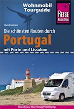 Reise Know-How Wohnmobil-Tourguide Portugal: Die schönsten Routen. Mit Porto und Lissabon