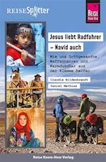 Reise Know-How ReiseSplitter Jesus liebt Radfahrer – Navid auch