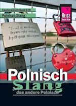 Reise Know-How Sprachführer Polnisch Slang - das andere Polnisch