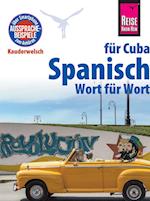 Spanisch für Cuba - Wort für Wort