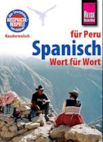 Reise Know-How Kauderwelsch Spanisch für Peru - Wort für Wort