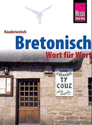 Bretonisch - Wort für Wort