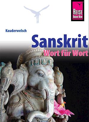 Sanskrit - Wort für Wort