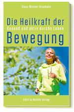 Die Heilkraft der Bewegung