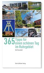 365 Tipps für einen schönen Tag im Ruhrgebiet