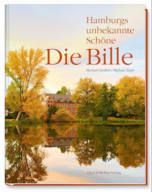 Die Bille - Hamburgs unbekannte Schöne