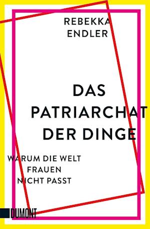 Das Patriarchat der Dinge