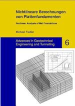 Nichtlineare Berechnungen Von Plattenfundamenten - Nonlinear Analysis of Mat Foundations