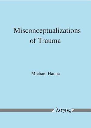 Misconceptualizations of Trauma