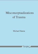 Misconceptualizations of Trauma