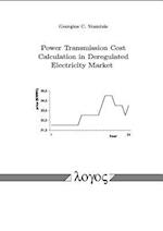 Power Transmission Cost Calculation in Deregulated Electricity Market