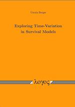 Exploring Time-Variation in Survival Models