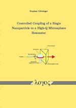 Controlled Coupling of a Single Nanoparticle to a High-Q Microsphere Resonator