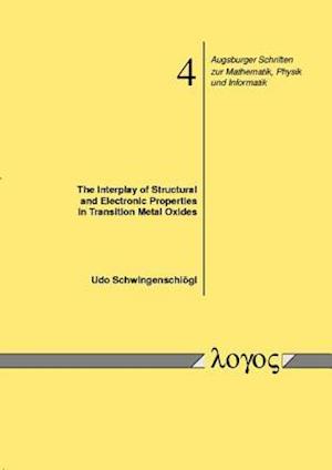 The Interplay of Structural and Electronic Properties in Transition Metal Oxides