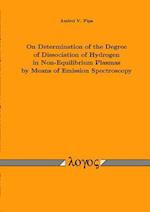 On Determination of the Degree of Dissociation of Hydrogen in Non-Equilibrium Plasmas by Means of Emission Spectroscopy