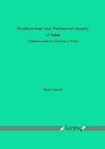 Ecophysiology and Postharvest Quality of Salak (Salacca Zalacca (Gaertn.) Voss)